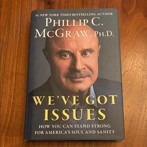 Hardcover Book - We've Got Issues by Phillip C. McGraw